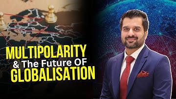 Essay for CSS 2026~Multipolarity & the future of Globalisation 