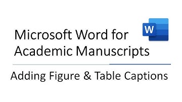 Adding Captions to Images and Tables in Microsoft Word