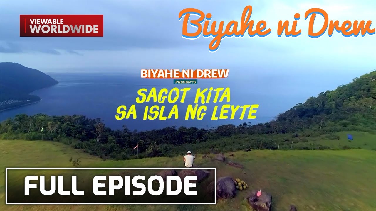 Stress-Free Getaway in Leyte (Full Episode) | Biyahe ni Drew