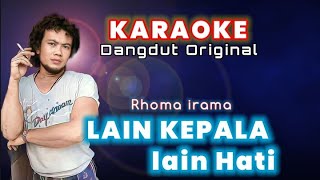 LAIN KEPALA LAIN HATI _ Rhoma Irama (KARAOKE)