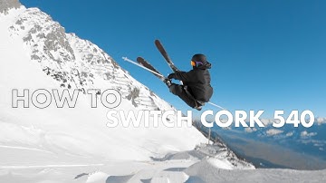 HOW TO switch Cork 540 on Skis | Pro In-depth Tutorial