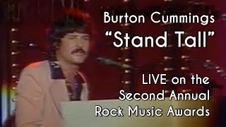 Burton Cummings performs “Stand Tall” LIVE in 1976