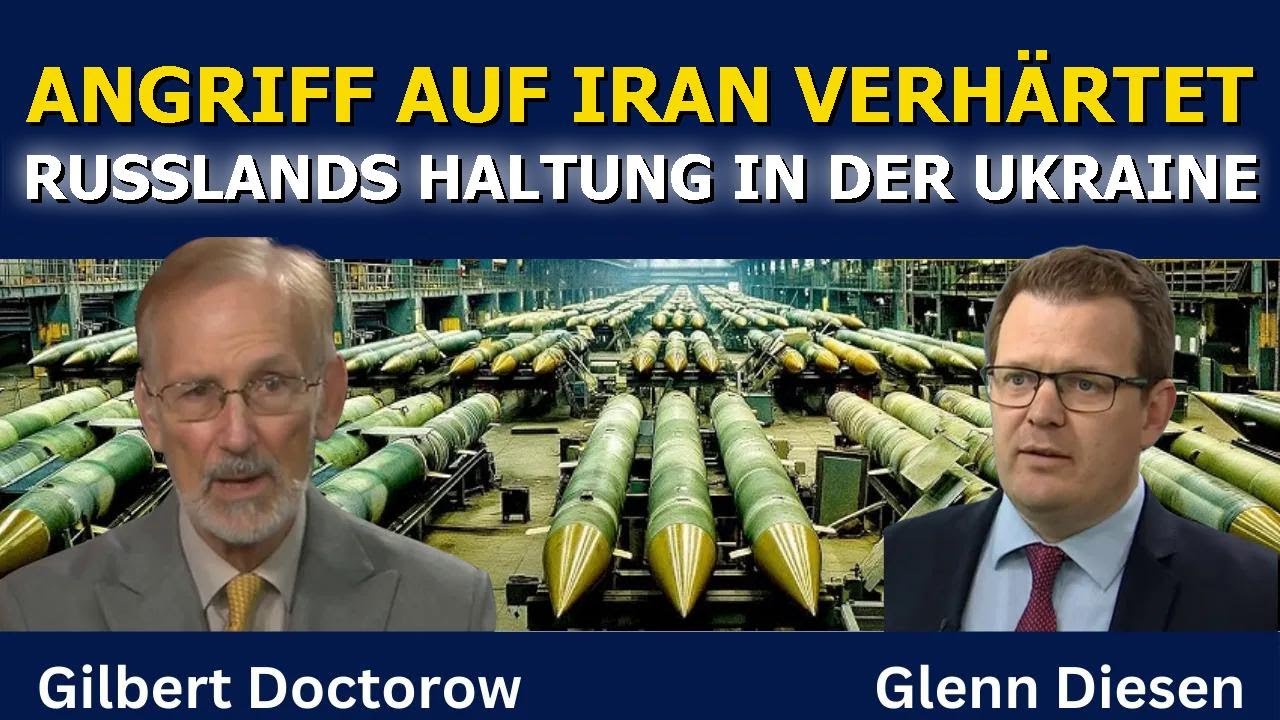 Gilbert Doctorow: Angriff auf Iran verhärtet Russlands Haltung in der Ukraine