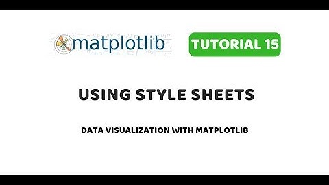 Matplotlib Tutorial 15 | Using Style Sheets