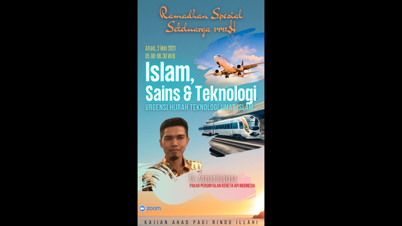 KAPRI 03 - Islam Sains dan Teknologi (Dr. Ahmad Sugiana ...