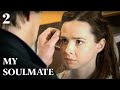 MY SOULMATE (Episode 2) LOVE TRIANGLE MOVIE 2024
