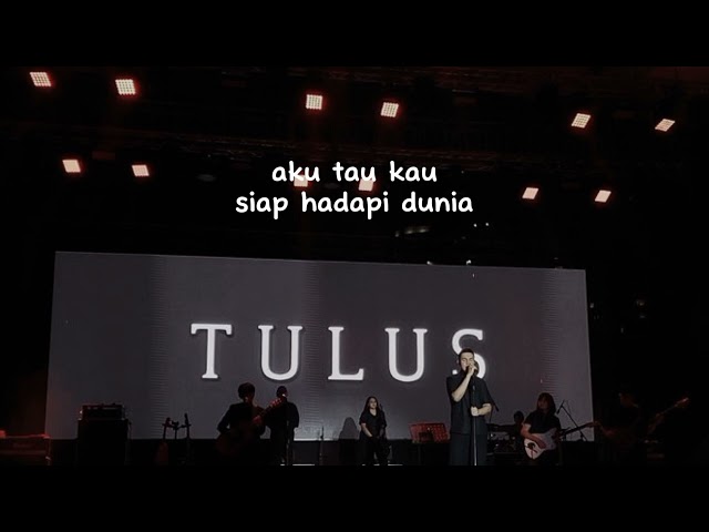 Bersamamu - Tulus || lirik lagu - Apa yang kau takutkan dari gelap malam class=