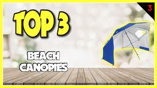 Best Beach Canopies In 2023