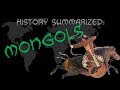 History Summarized: The Mongols