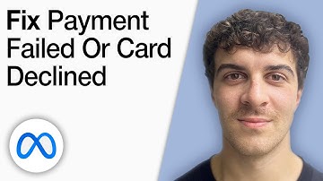 How To Fix Facebook Ad Payment Failed or Card Declined [2025 Full Guide]