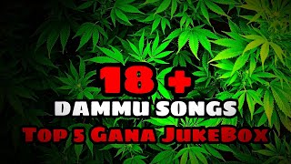 DAMMU SONGS JUKEBOX TAMIL