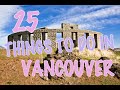 Top 25 Things To Do In Vancouver, Canada