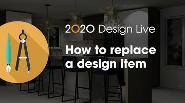 2020 Design Live Tip: How to replace a design item