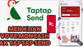 Koman MonCash Sou Taptap Send?