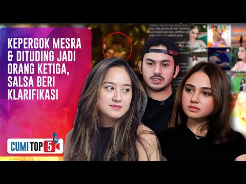 5 Jejak Dugaan Perselingkuhan Rizky Nazar & Salshabilla Adriani | CUMI TOP V
