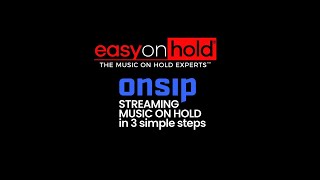 How to set up streaming music on hold in Onsip in 3 simple steps. screenshot 1