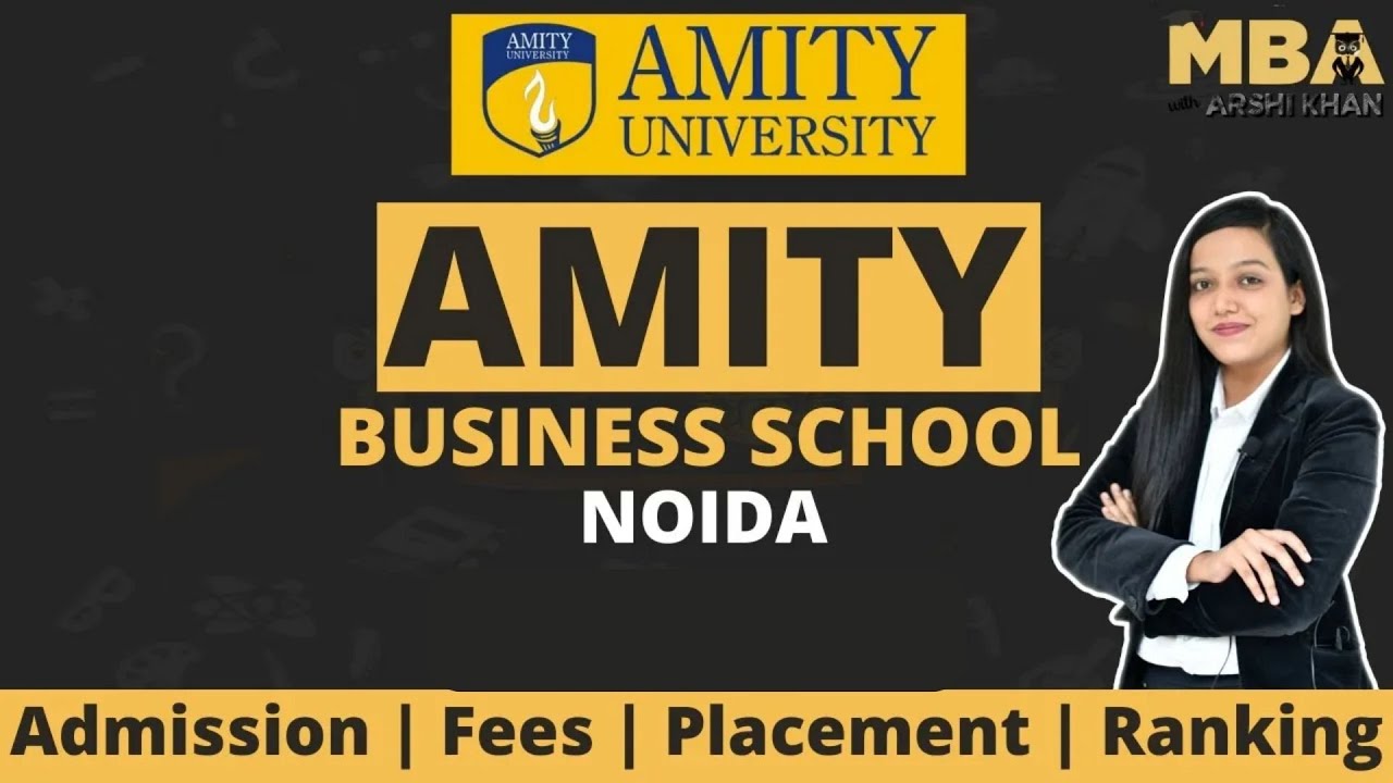 Amity Business School (ABS) - NOIDA | Detailed Review | Admission | Courses | Fees | Placements