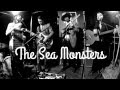 The sea monsters  the thought of you smiling is making me cry