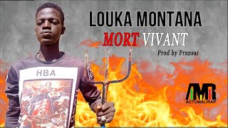 LOUKA MONTANA - MORT VIVANT (2020)