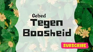 Gebed tegen boosheid - met bijbelteksten