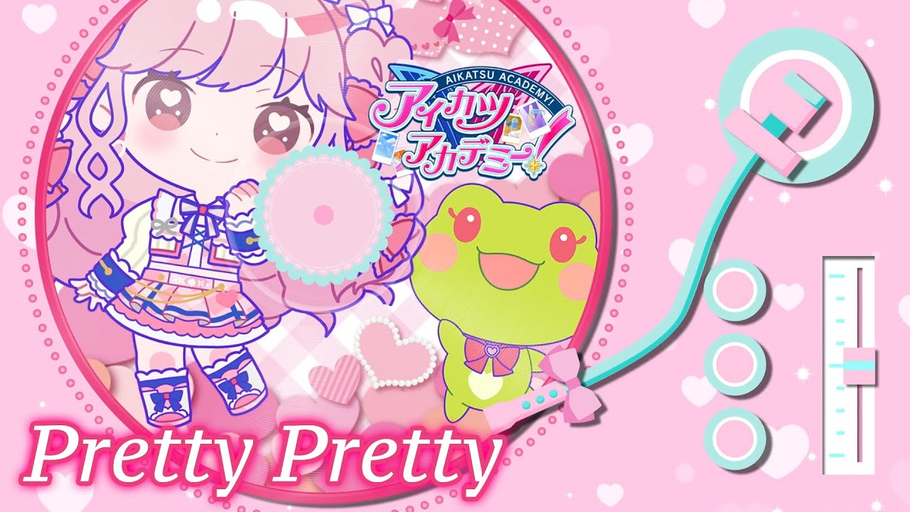 アイカツアカデミー！】「Pretty Pretty」 Covered by 姫乃