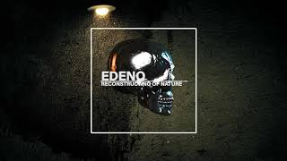 Edeno - Deconstructing Of Nature