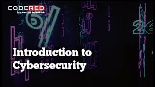 Introduction To Cybersecurity - Course Overview