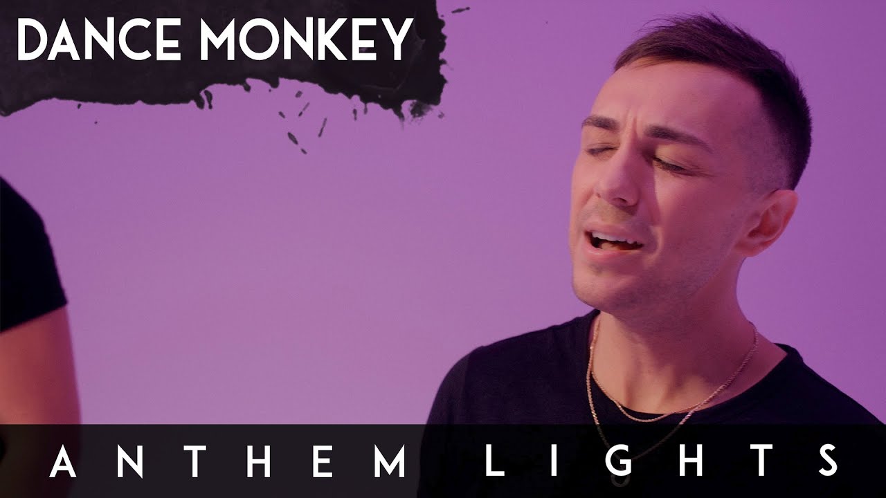 Dance Monkey Tones and I Anthem Lights (Cover) YouTube