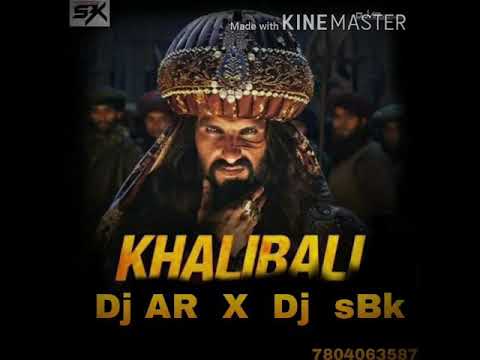 Khalibali   Padmavat Dj Bhawani Dj Ar  Dj SBk jbp