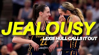 Lexie Hull Says WNBA Players Are Jealous of Caitlin Clark & Indiana Fever! | REACTION