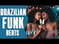 Mix brazilian funk beats  batidas de funk