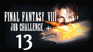 Final Fantasy VIII Job Challenge + | finnish commentary | part 13