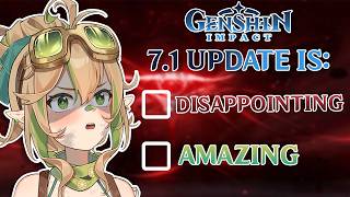 GENSHIN'S 7.1 UPDATE LOOKS... | GENSHIN IMPACT 7.1 LIVESTREAM REACTION