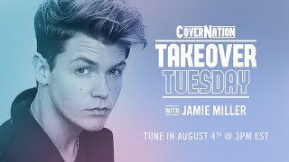 Jamie Miller Live On Cover Nation | Takeover Tuesday