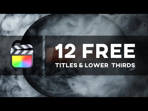 12 Free Titles & Lower Thirds / Final Cut Pro Templates