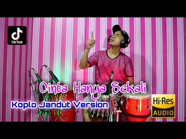 Cinta Hanya Sekali - Koplo Jandut Version | Cover Kendang class=