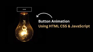 Button Animation In HTML CSS & JavaScript | Button Hover Animation