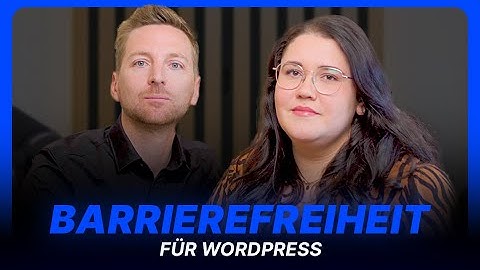 So machst du deine WordPress-Webseite barrierefrei 🦽 – Das Barrierefreiheitsstärkungsgesetz 2025