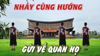 Nhảy cùng hướng - Gửi về quan họ - Khiêu vũ Mai Lương - Học nhảy dân vũ