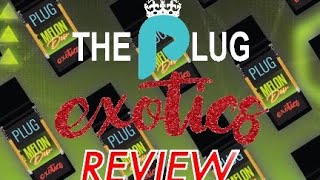 Plug Play Melon Dew Exotics Review 🍈