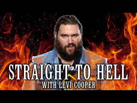 STRAIGHT TO HELL: Levi Cooper FKA WWE's Tucker