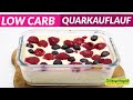 Low Carb Quarkauflauf ohne Mehl selber machen I Ein schnelles und proteinreiches Low Carb Dessert