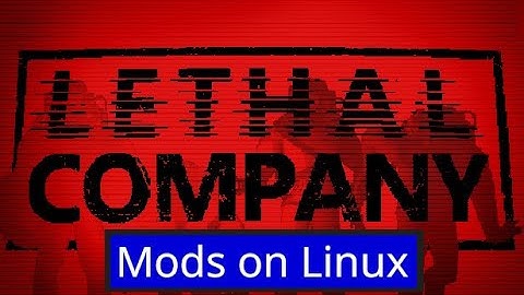 How to Install Mods for Lethal Company on Linux (easier version with r2modmanager)
