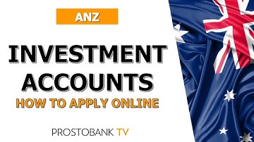 Hoe u een ANZ Online Beleggingsrekening aanvraagt ​​| Stapsgewijze handleiding