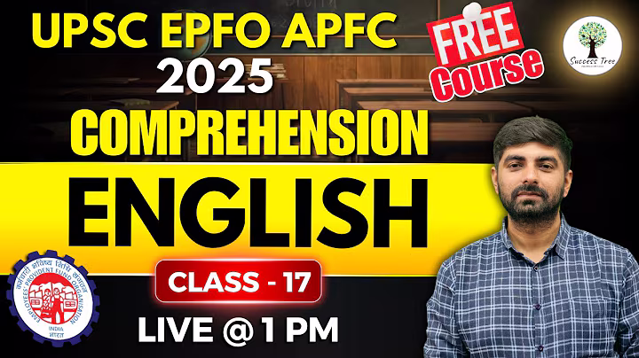 UPSC EPFO APFC 2025| Free Course- English| Comprehension | EPFO APFC preparation | Success Tree