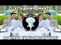 DJ KITA BIKIN ROMANTIS MALIQ & D