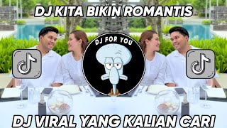 DJ KITA BIKIN ROMANTIS MALIQ & D'ESSENTIALS BIKIN PALING ROMANTIS JEDAG JEDUG MENGKANE VIRAL TIKTOK