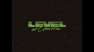 Video thumbnail of "Level of Concern"