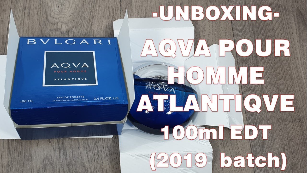 Unboxing Aqva Pour Homme Atlantiqve by Bvlgari (2019 batch) - YouTube