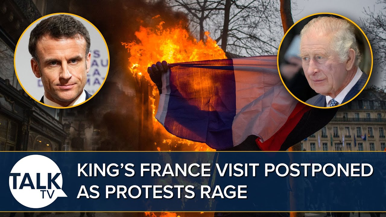 King Charles’ Visit To France Postponed Due To Violent Pension Protests ...
